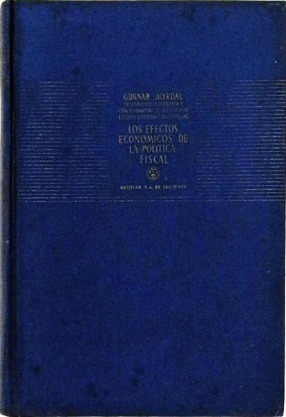 Los Efectos Economicos De La Politica Fiscal