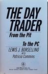 The Day Trader - From The Pit To The Pc