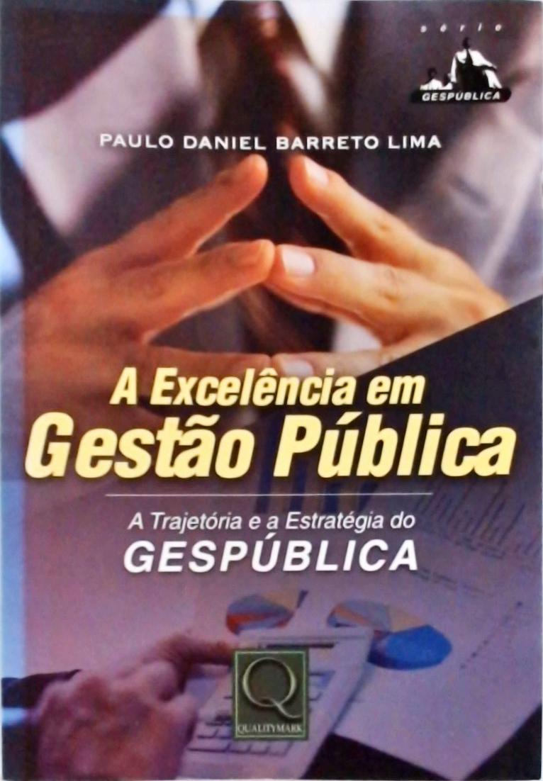 A Excelência em Gestão Pública