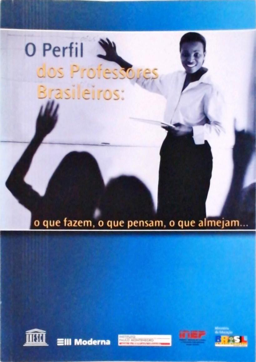 O Perfil Dos Professores Brasileiros