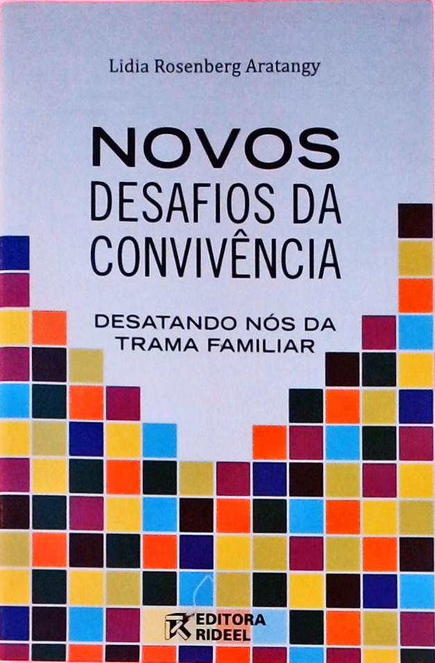 Novos Desafios Da Convivência