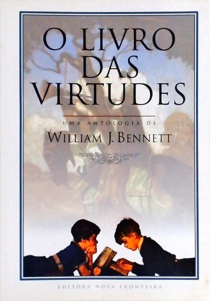 O Livro Das Virtudes - 2 Vol