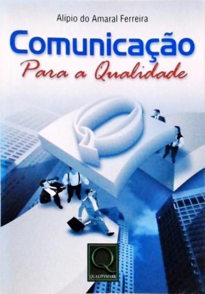 Comunicação Para A Qualidade