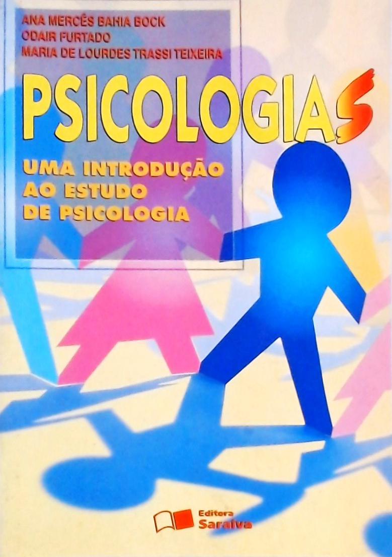 Psicologias - Uma Introdução Ao Estudo De Psicologia