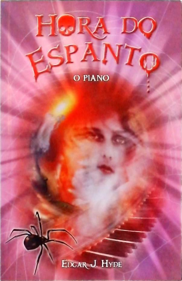 Hora Do Espanto - O Piano