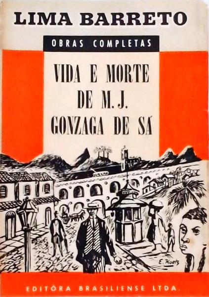 Vida E Morte De M. J. Gonzaga De Sá