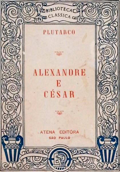 Alexandre E César