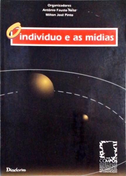 O Indivíduo E As Mídias