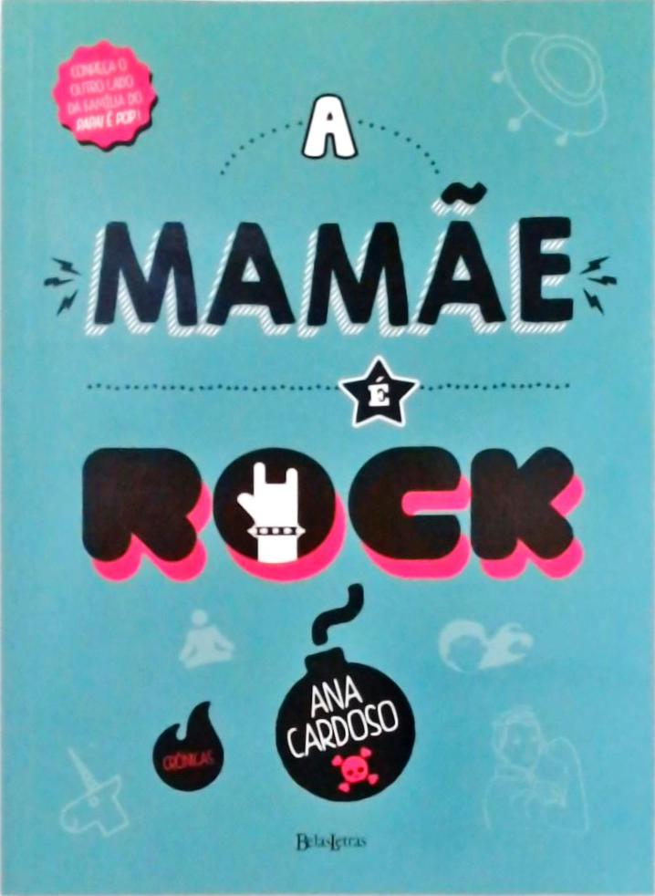 A Mamãe É Rock