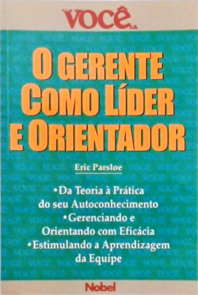 O Gerente Como Líder E Orientador