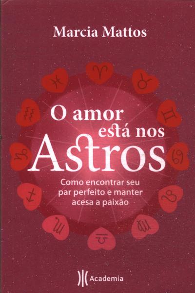 O Amor Esta Nos Astros