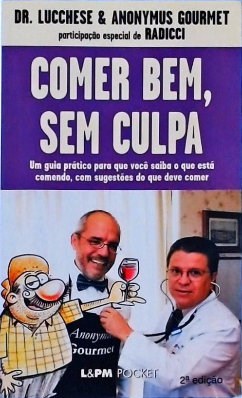 Comer Bem, Sem Culpa