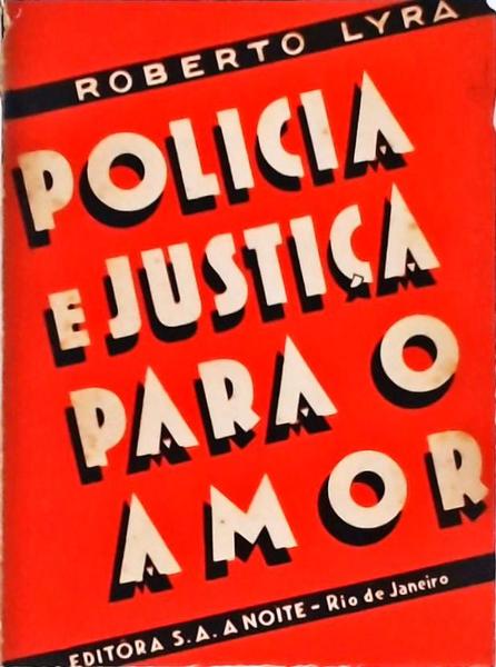 Policia E Justiça Para O Amor