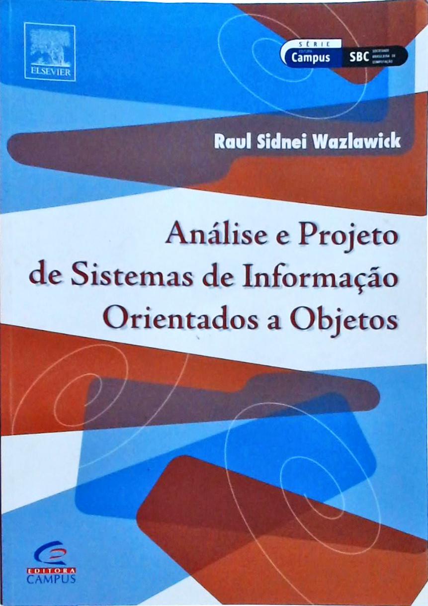 Análise E Projeto De Sistemas De Informação Orientados A Objetos