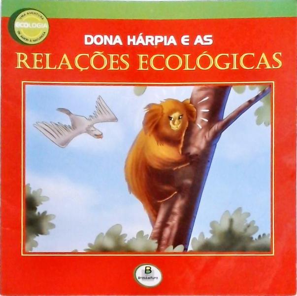 Dona Hárpia E As Relações Ecológicas