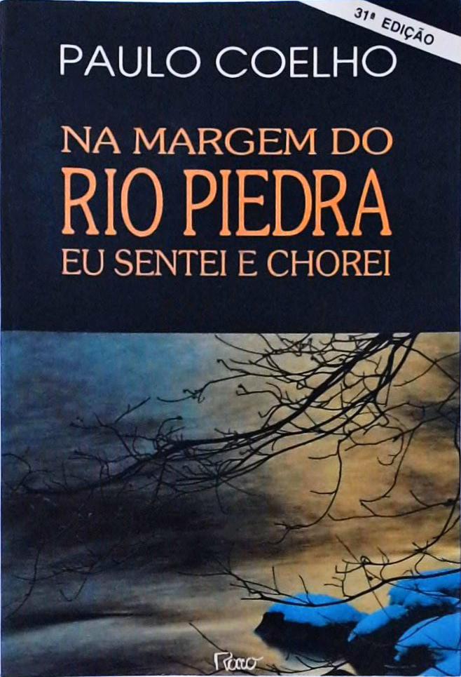 Na Margem Do Rio Piedra Eu Sentei E Chorei