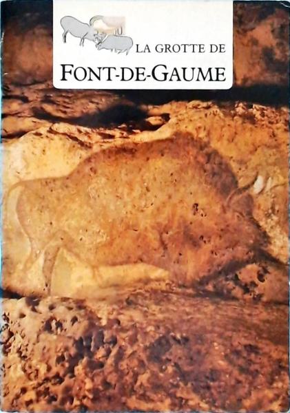 La Grotte De Font-De-Gaume