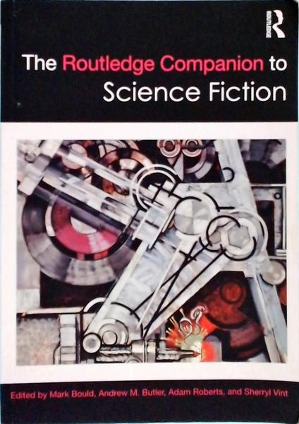 The Routledge Companion To Science Fiction