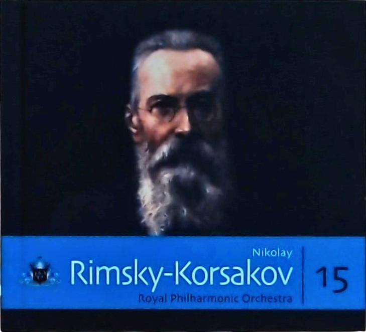 Nikolay Rimsky-Korsakov - Royal Philharmonic Orchestra (inclui CD)