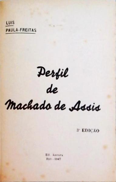 Perfil De Machado De Assis