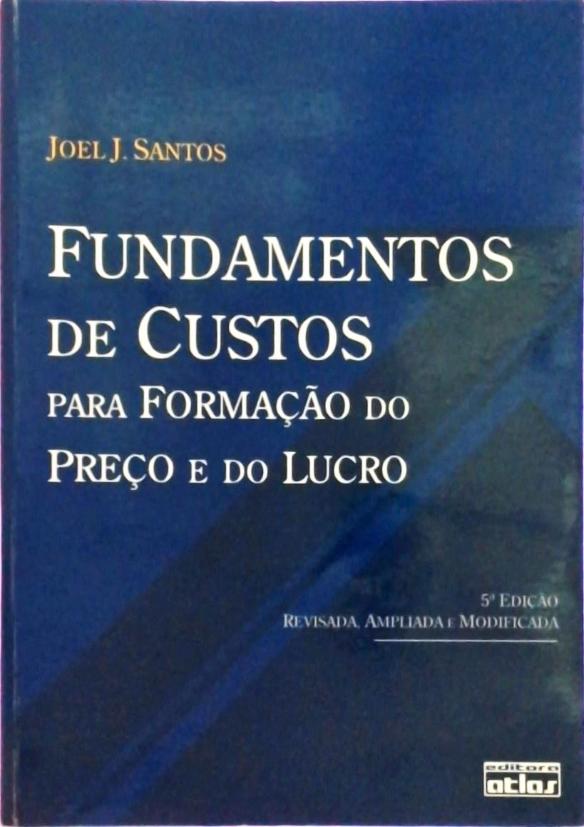 Fundamentos de Custos Para Formação do Preço e do Lucro