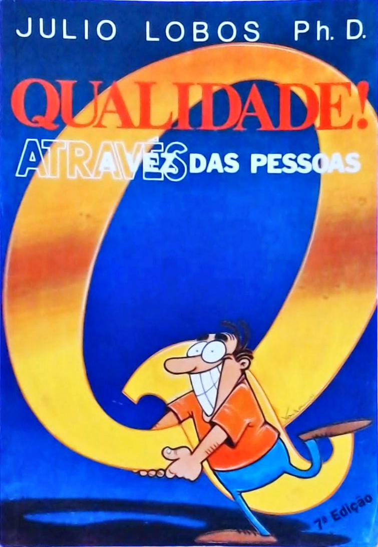 Qualidade! Através das Pessoas