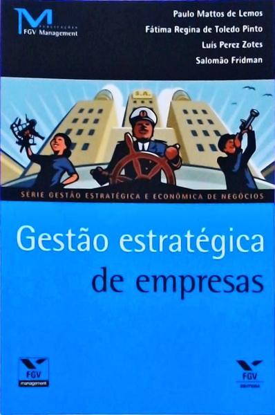 Gestão Estratégica De Empresas