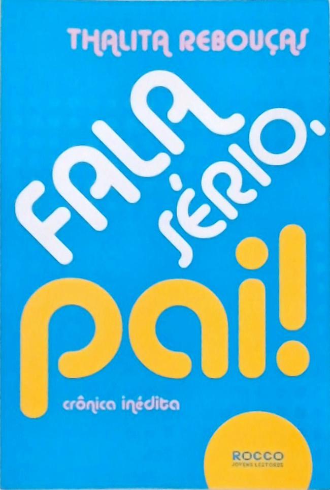 Fala Sério, Pai!