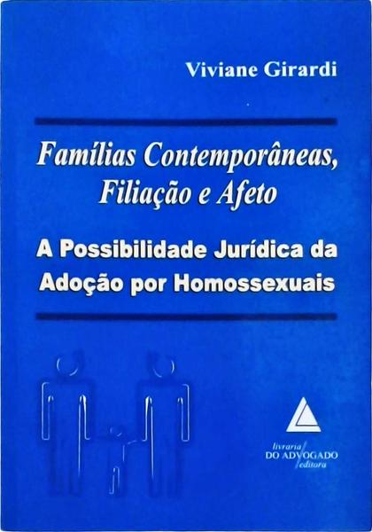 Famílias Contemporâneas, Filiação E Afeto