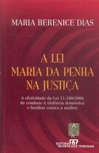A Lei Maria Da Penha Na Justiça (2007)