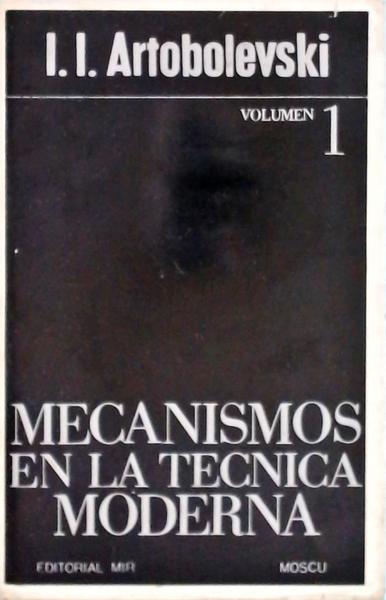 Mecanismos En La Tecnica Moderna - 2 Vols
