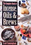The Complete Book Of Incense, Oils And Brews