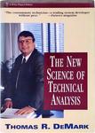 The New Science Of Technical Analysis