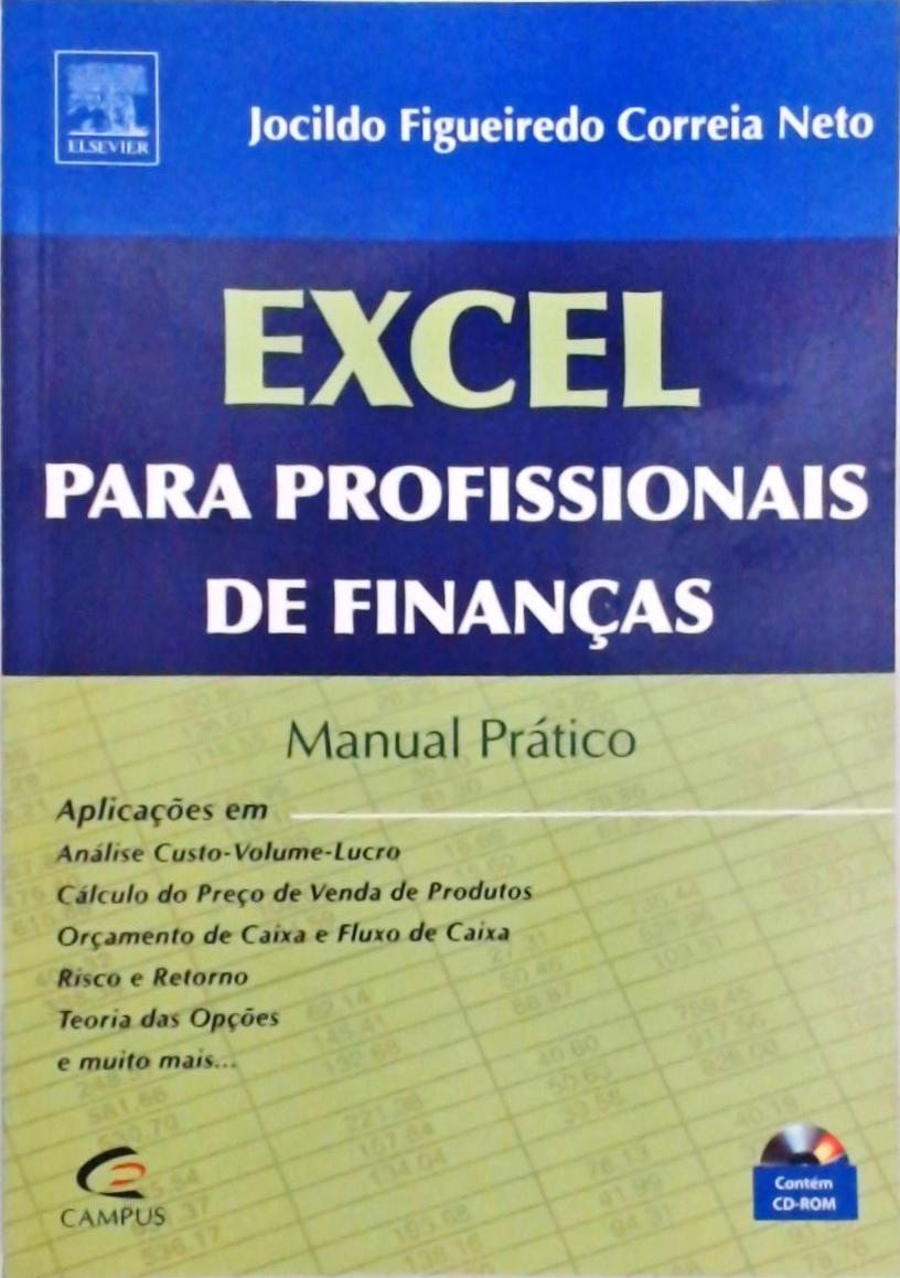 Excel Para Profissionais De Finanças (2007 - Inclui CD-Rom)