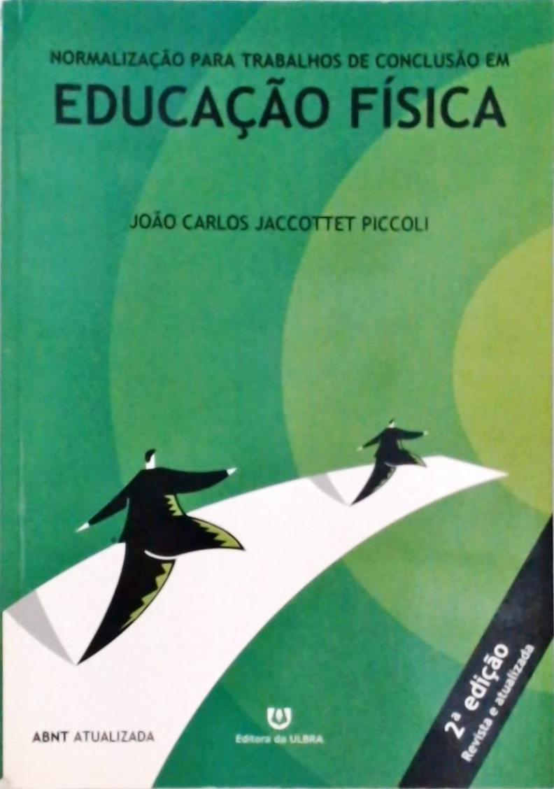 Normatização Para Trabalhos De Conclusão Em Educação Física