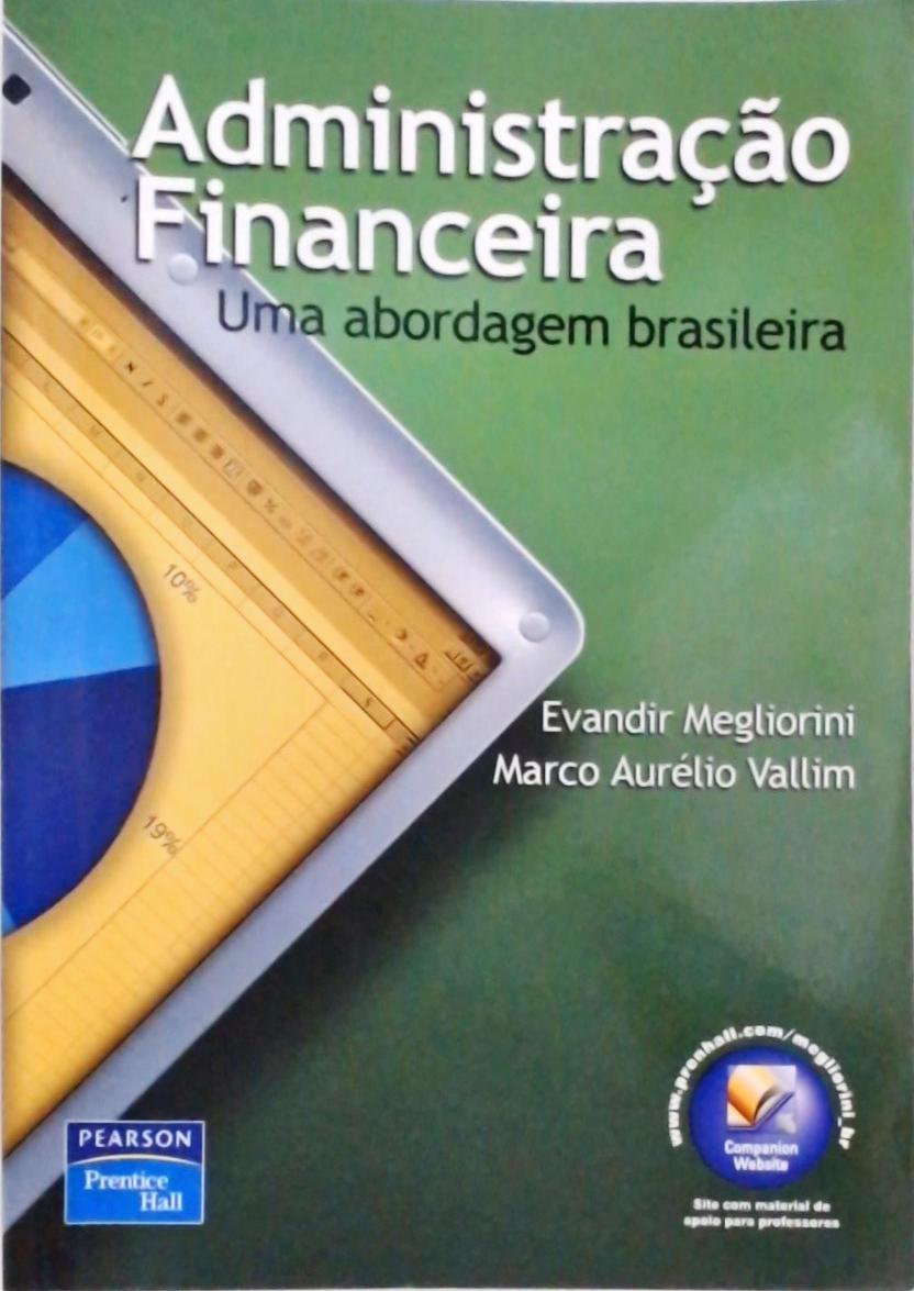 Administração Financeira - Uma Abordagem Brasileira