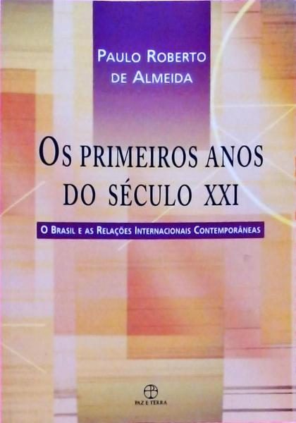 Os Primeiros Anos Do Século Xxi