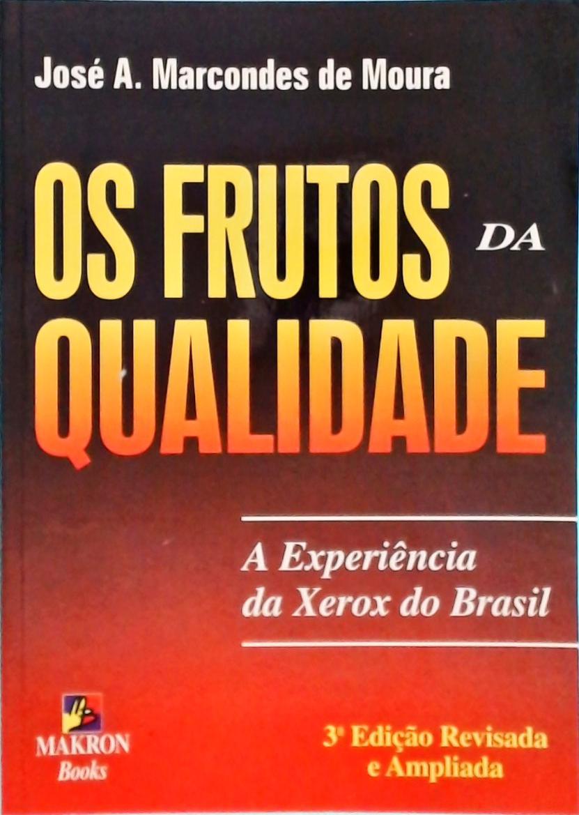 Os Frutos da Qualidade