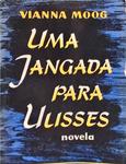 Uma Jangada Para Ulisses