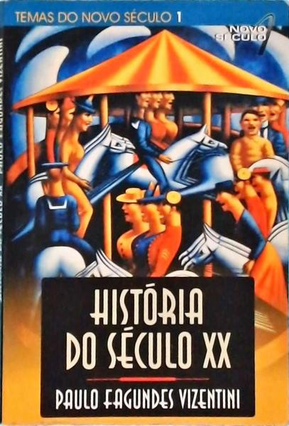 História Do Século Xx