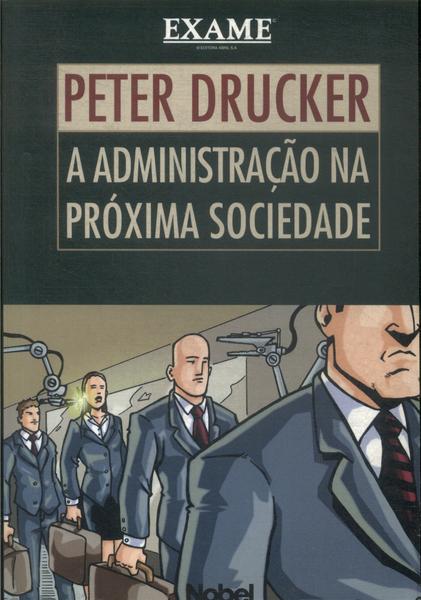 A Administração Na Próxima Sociedade