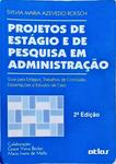 Projetos De Estágio E De Pesquisa Em Administração