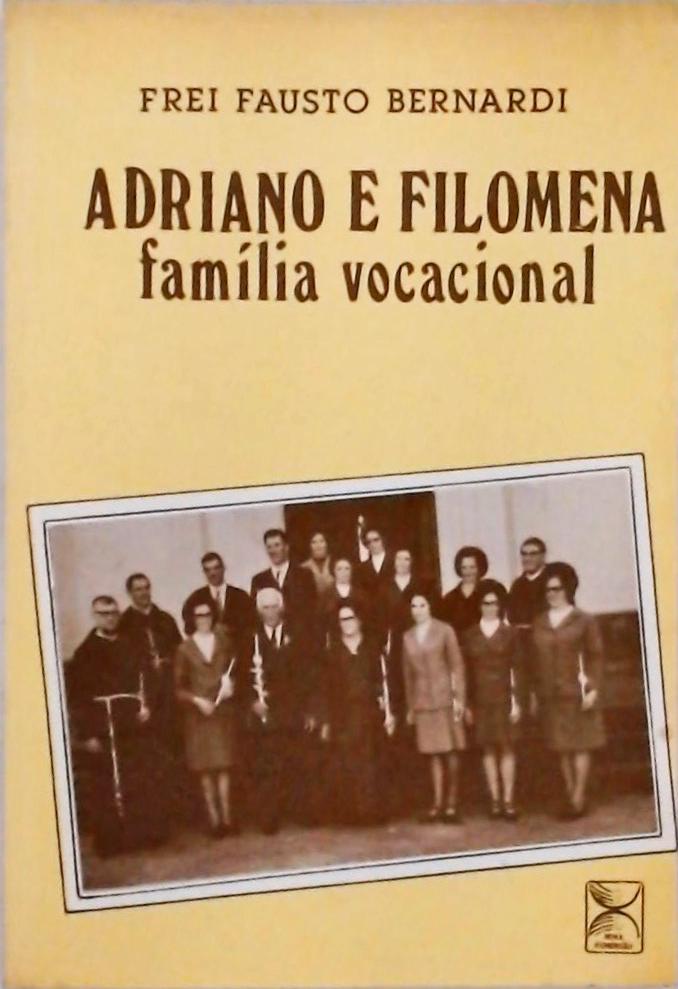 Adriano E Filomena - Família Vocacional