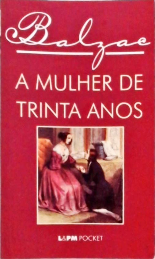 A Mulher De Trinta Anos