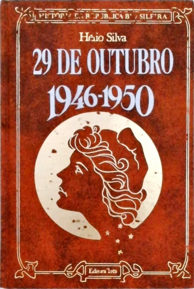 29 de Outubro (1946 - 1950)