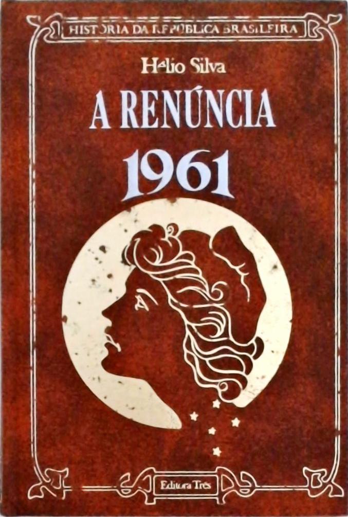 A Renúncia (1961)