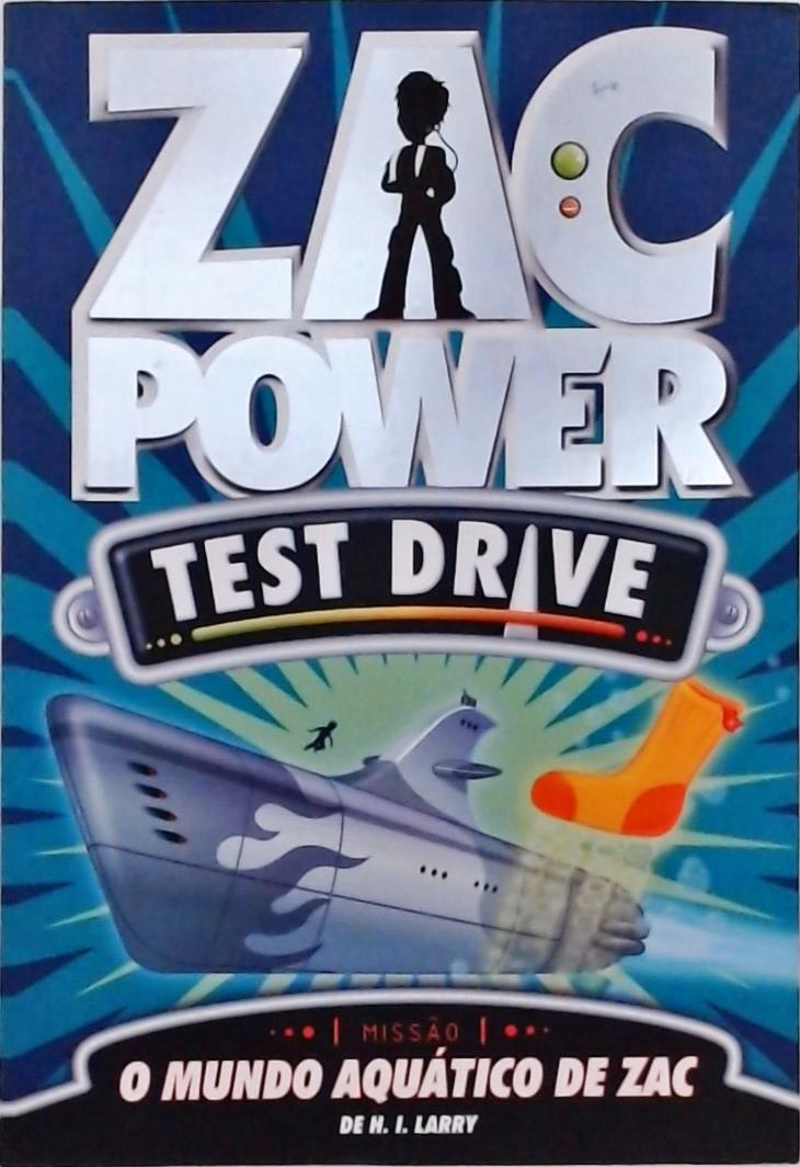 Zac Power Test Drive - O Mundo Aquático De Zac