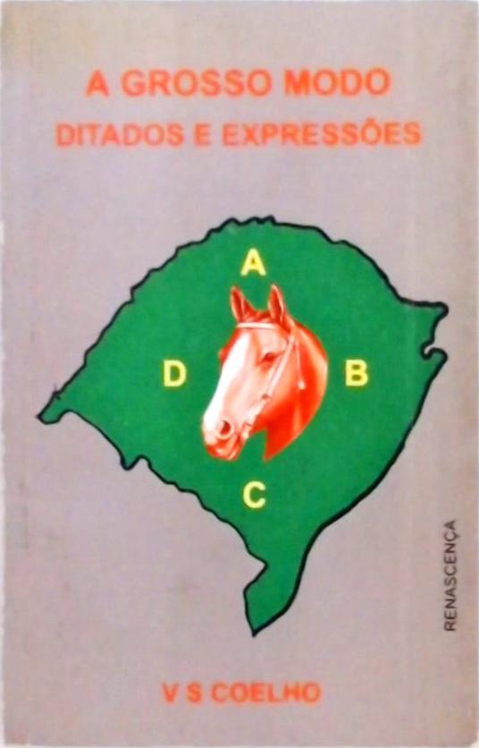 A Grosso Modo - Ditados e Expressões