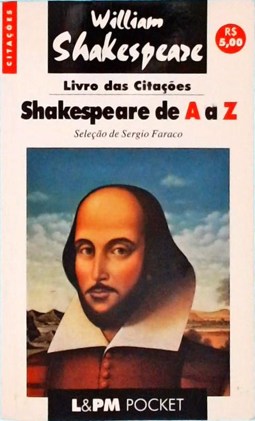 Livro Das Citações, Shakespeare De A A Z