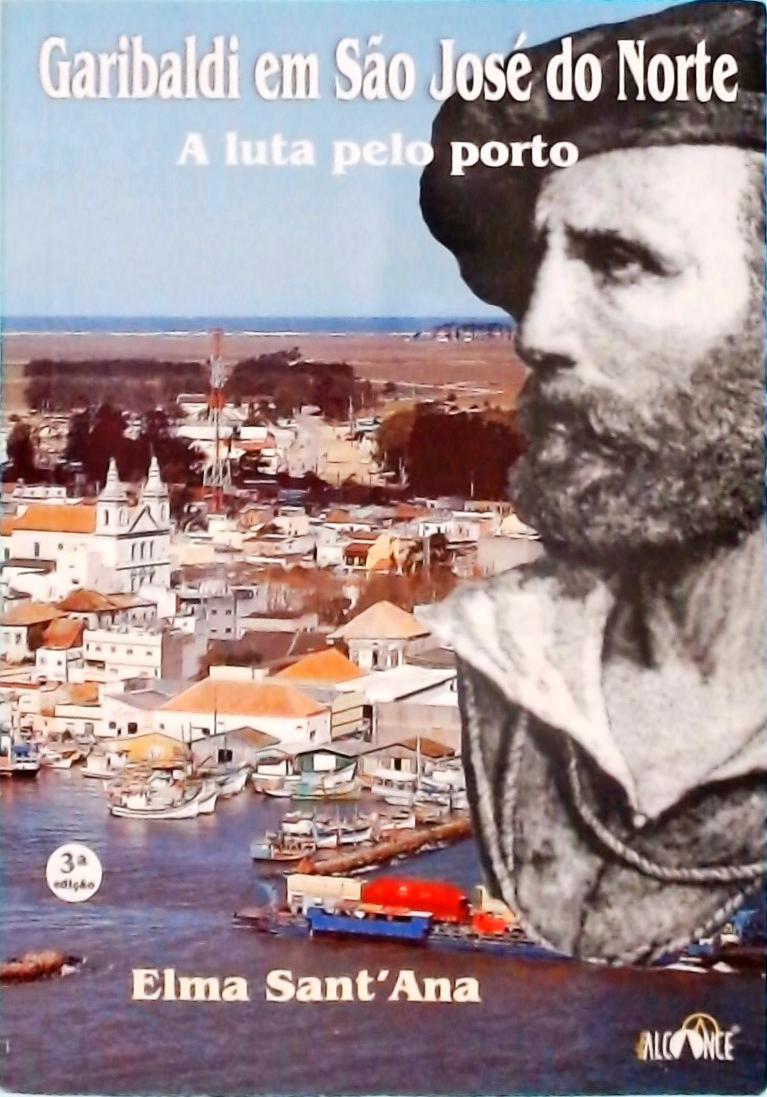 Garibaldi Em São José Do Norte